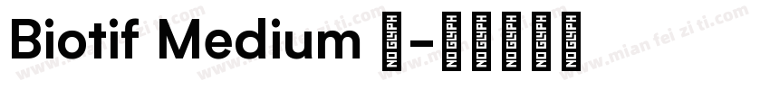 Biotif Medium 中字体转换